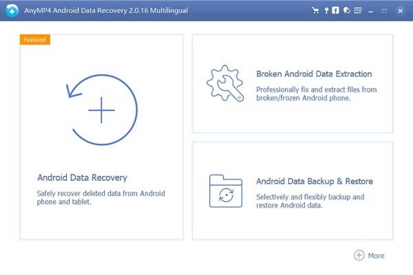 AnyMP4 Android Data Recovery-安卓数据恢复软件-AnyMP4 Android Data Recovery下载 v2.0.1.6官方版